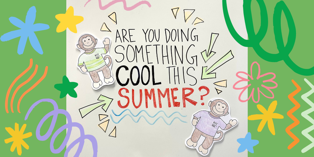 Bold black handwriting in the middle of the frame that says "Are you doing something COOL this SUMMER" surrounded by two printed out and crayon colored monkeys that resemble the office mascot, Stanley. Big squiggles, stars, and flowers are all around this writing in blue, orange, yellow, purple, and green. There is a bright green border on the left and right sides. 