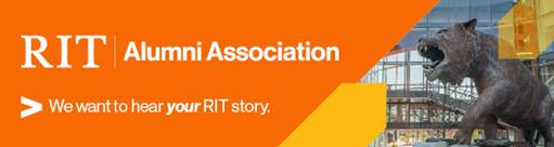 RIT Alumni Association, we want to hear your story written on the story