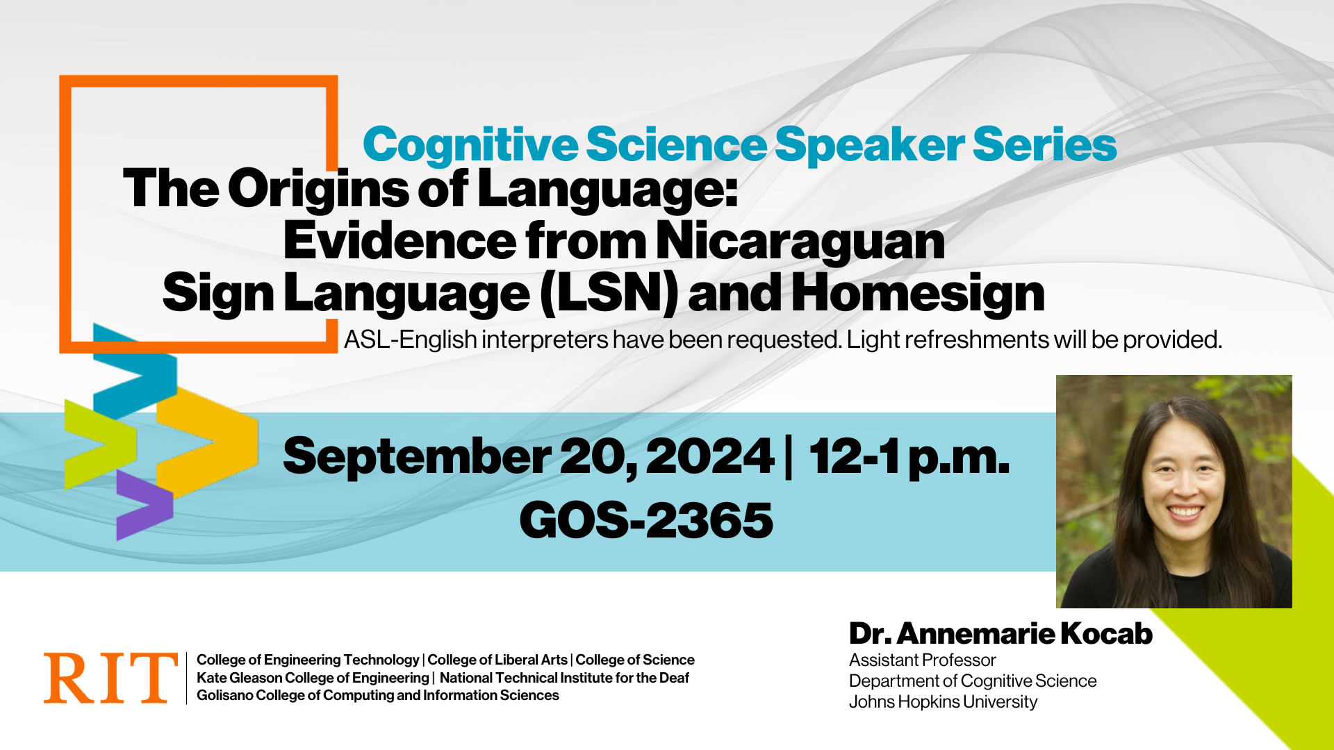 White geometric background with an orange box and the title of the talk coming out of the box. Blue, green, yellow, and purple greater than signs pointing to the date, time, and location. A picture of the speaker and text below his picture with his name and title. RIT logo and college names next to it.