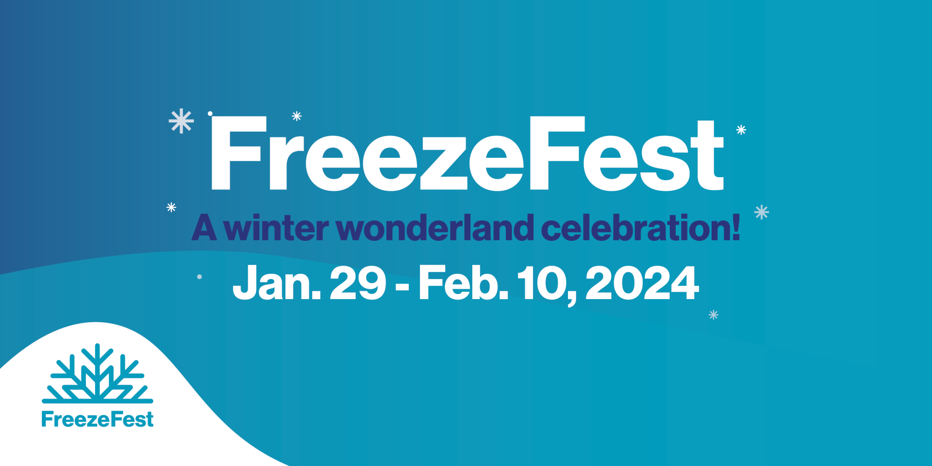 Event Graphic for FreezeFest: A winter wonderland celebration! Jan. 29-Feb. 10, 2023