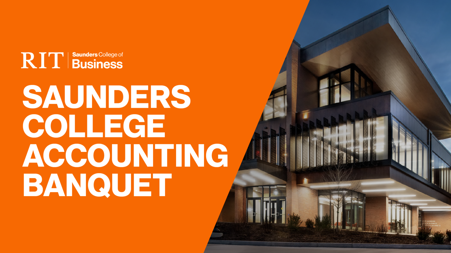 photo of Max Lowenthal Hall with text that says Saunders College Accounting Banquet