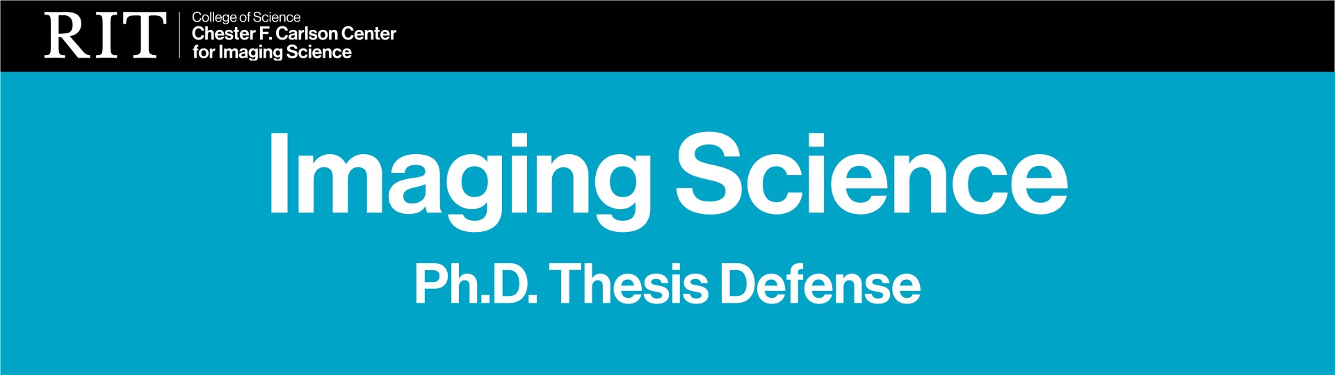 Imaging Science Ph.D. Defense