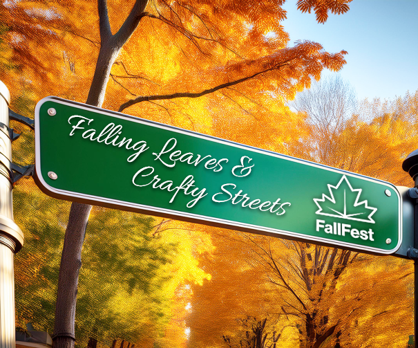 Street sign in the fall displaying "Falling Leaves & Crafty Streets" and "FallFest"