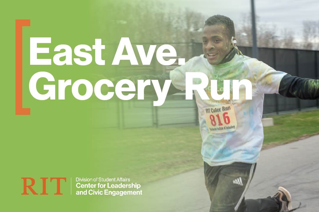 East Ave Grocery Run in big white text with a black man with colorful powder running in the foreground and RIT Division of Student Affairs Center for Leadership and Civic Engagement marketing lock-up on the bottom left