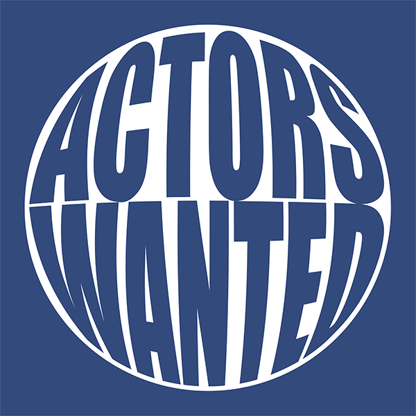 A graphic that reads Actors Wanted.