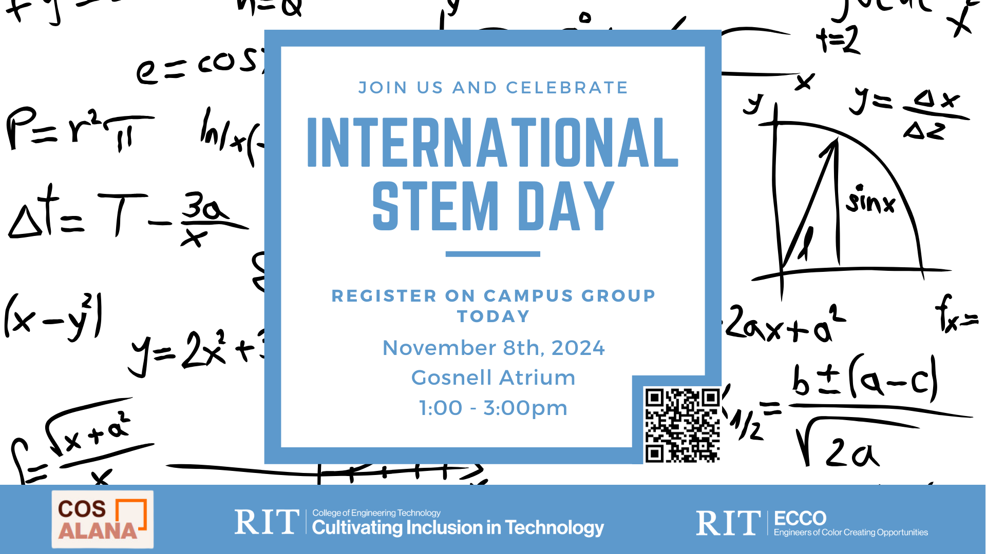 A flyer for International STEM Day at RIT on November 8, 2024, 1:00-3:00 PM, at Gosnell Atrium. Includes equations and a QR code for registration.