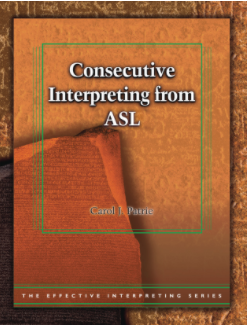 Consecutive Interpreting from ASL