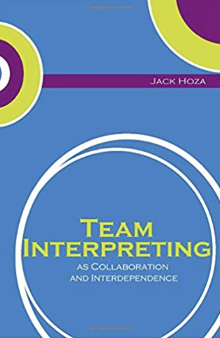 Team interpreting as collaboration and interdependence