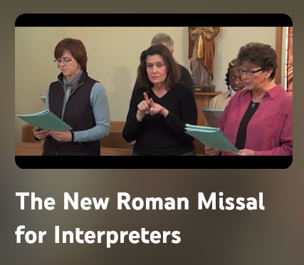 The New Roman Missal for Interpreters