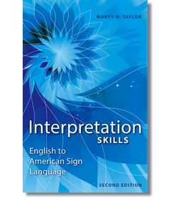 Interpretation skills: English to American Sign Language 2nd edition