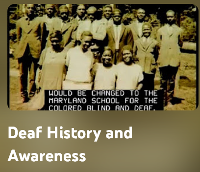 Deaf History and Awareness