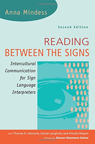 Reading between the signs: Intercultural communication for sign language interpreters 2nd edition