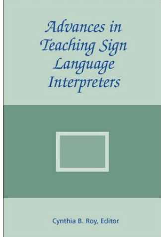 Advances in teaching sign language interpreters