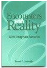 Encounters with reality: 1,001 interpreter scenarios. 1st edition