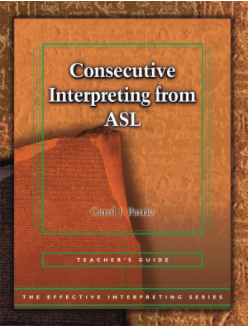 Consecutive Interpreting from ASL - Teacher's Set