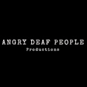 Angry Deaf People Productions