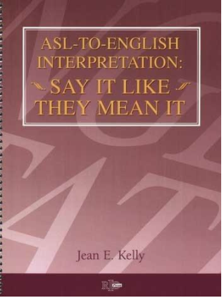 ASL-to-English Interpretation: Say it Like they Mean it