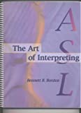 The Art of Interpreting ASL