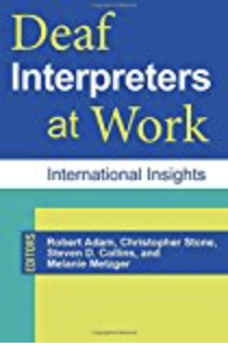 Deaf interpreters at work : international insights