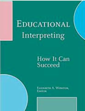 Educational interpreting: How it can succeed