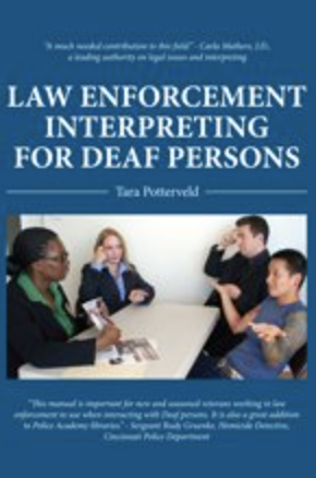 Law Enforcement Interpreting for Deaf Persons