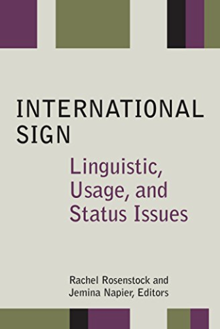 International SignLinguistic, Usage, and Status Issues