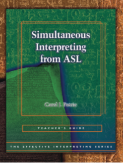 Simultaneous Interpreting from ASL - Teacher's Set