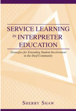 Service learning in interpreter education: Strategies for extending student involvement in the deaf community