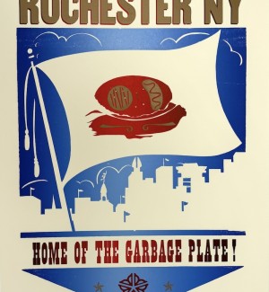 a letterpress print on white paper with a flag flying over a city skyline with the words, Rochester, NY, Home of the Garbage Plate.